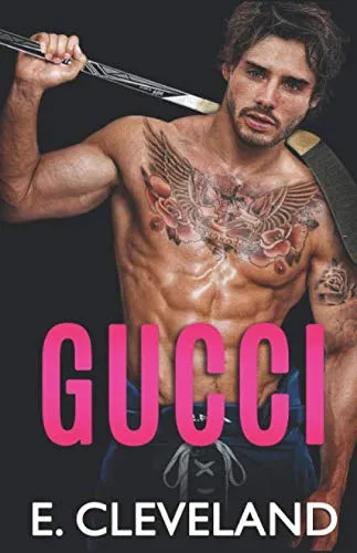 Gucci: A Brother's Best Friend College Hockey Romance (Westbury Warriors) Paperback  July 28, 2020