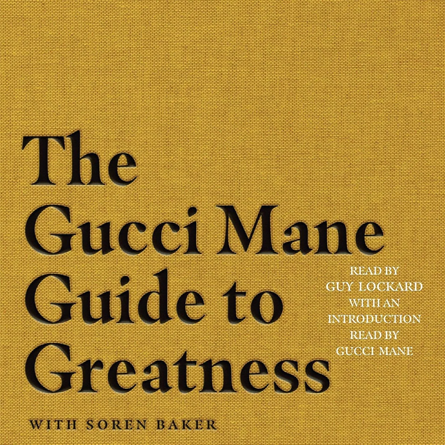 The Gucci Mane Guide to Greatness Audio CD  Audiobook, October 13, 2020