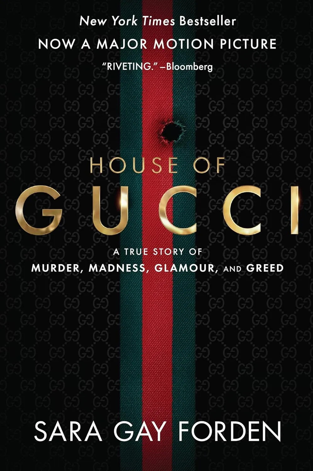 The House of Gucci [Movie Tie-in]: A True Story of Murder, Madness, Glamour, and Greed: A Summer Beach Read Paperback  October 26, 2021
